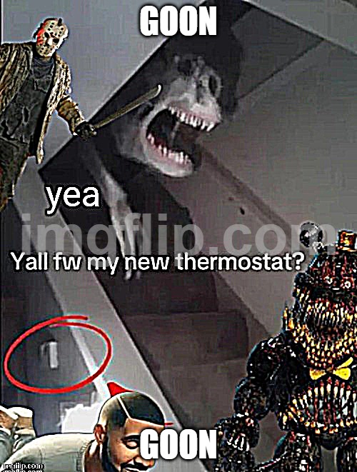 GOON; GOON | made w/ Imgflip meme maker