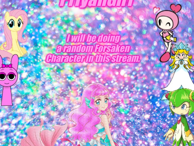 What’s your favorite Forsaken character? | I will be doing a random Forsaken Character in this stream. | image tagged in priyahgirl announcement | made w/ Imgflip meme maker