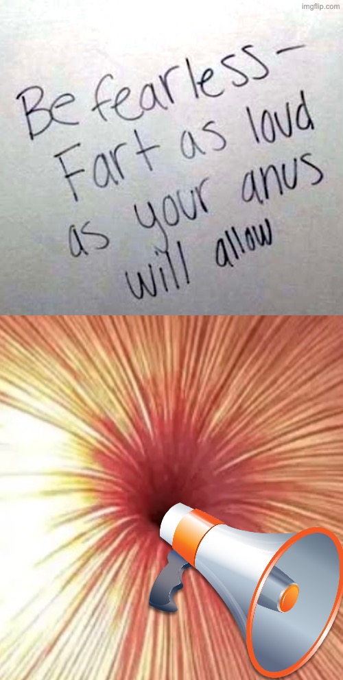 Megaphone Fart | image tagged in hilarious,megaphone,farting,anus,funny signs,dafuq did i just read | made w/ Imgflip meme maker
