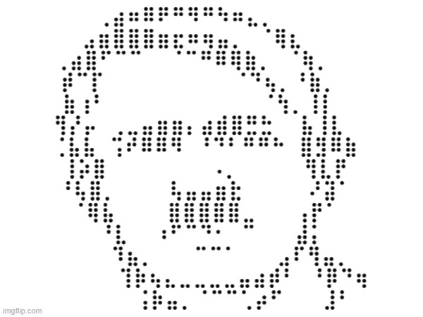 Peak | ⠀⠀⢀⣴⠶⠿⠟⠛⠻⠛⠳⠶⣄⡀⠀⠀⠀⠀⠀⠀
⠀⠀⣠⣶⣿⣿⣿⣶⣖⠶⢶⣤⡀⠀⠈⢿⣆⠀⠀⠀⠀⠀
⢀⣴⣿⠋⠉⠉⠀⠀⠈⠉⠛⠿⢿⣷⡀⠀⠈⢷⡀⠀⠀⠀
⡾⠉⡏⠀⠀⠀⠀⠀⠀⠀⠀⠀⠀⠈⠙⢦⡀⠘⣷⡀⠀⠀
⣷⢰⠃⠀⠀⠀⠀⠀⠀⠀⠀⠀⠀⠀⠀⠈⢳⡀⢸⡇⠀⠀
⢻⡜⡤⠀⢀⣀⣤⣶⣶⡄⣴⣾⣿⣛⣓⠀⠀⣧⢸⣇⠀⠀
⢈⣧⣧⠀⢩⠞⠿⠿⠻⠀⠘⠙⠃⠛⠛⠓⠀⣿⣻⠿⣷⠀
⢸⡵⣿⠀⠀⠀⠀⠀⠀⠀⠀⠠⡀⠀⠀⠀⠀⠀⢻⣇⡟⠀
⠘⢧⣿⡀⠀⠀⠀⠀⢧⣤⣤⣶⣗⠀⠀⠀⠀⠀⠜⣽⠁⠀
⠀⠈⢿⣧⠀⠀⠀⠀⣿⣿⣿⣿⣿⣀⠀⠀⠀⢠⡟⠁⠀⠀
⠀⠀⠀⠘⣇⠀⠀⠰⠋⠉⠙⠂⠀⠉⠀⠀⠀⣼⡅⠀⠀⠀
⠀⠀⠀⠀⠹⣦⡀⠀⠀⠀⠉⠉⠁⠀⠀⠀⣠⠏⢻⣤⡀⠀
⠀⠀⠀⠀⠀⢹⡷⢦⣄⣀⣀⣀⣀⣤⣴⡾⠃⠀⠘⡿⠙⢶
⠀⠀⠀⠀⠀⢨⡷⣤⡀⠈⠉⠉⢁⡴⠋⠀⠀⠀⣸⠃ | made w/ Imgflip meme maker