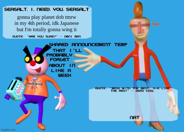 cuz its Japanese exclusive | gonna play planet dob tmrw in my 4th period, idk Japanese but I'm totally gonna wing it | image tagged in planet dob themed shared announcement temp | made w/ Imgflip meme maker