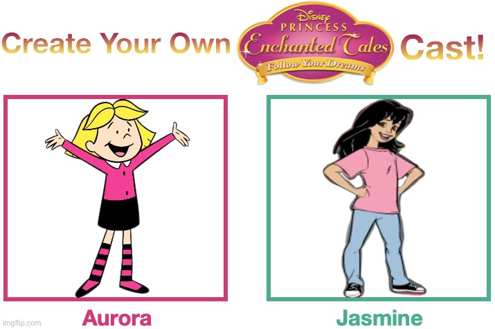 PBS Kids Princess Enchanted Tales Follow Your Dreams | image tagged in create your own pet fyd 2007 cast,disney princess,enchanted tales,disney princess enchanted tales,pbs kids,cast meme | made w/ Imgflip meme maker