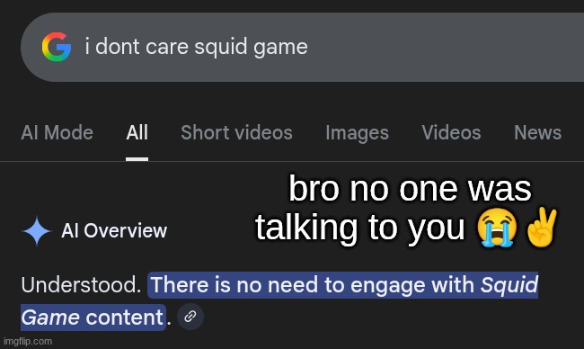 does gemini really have to appear after EVERY search | bro no one was talking to you 😭✌ | made w/ Imgflip meme maker
