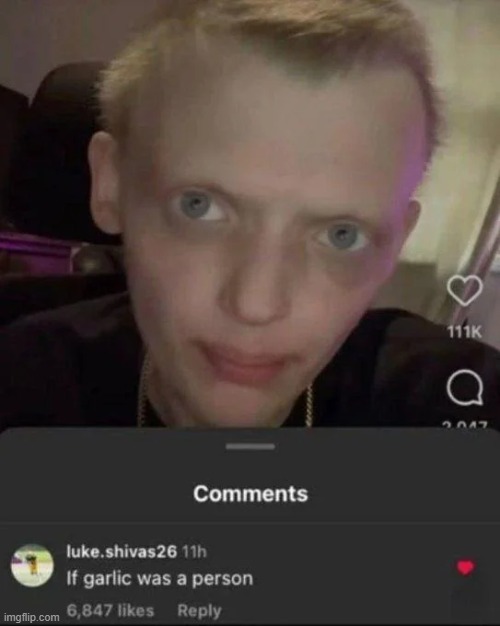 image tagged in garlic,person | made w/ Imgflip meme maker