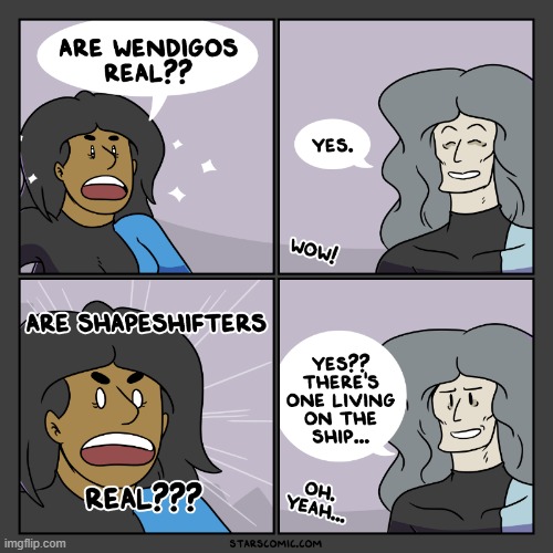 image tagged in stars,conversation,wendigo,wendigos,shapeshifter,shapeshifters | made w/ Imgflip meme maker