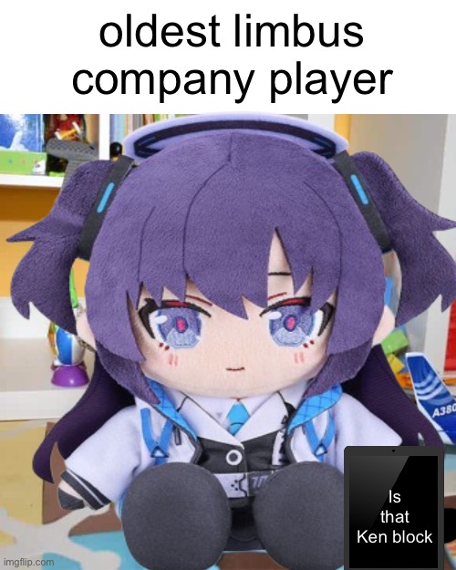 oldest limbus company player; Is that Ken block | image tagged in ipad kid | made w/ Imgflip meme maker