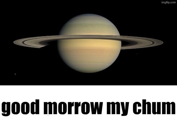 Bruh who tf are you LMAOOO | good morrow my chum | image tagged in bruh who tf are you lmaooo | made w/ Imgflip meme maker
