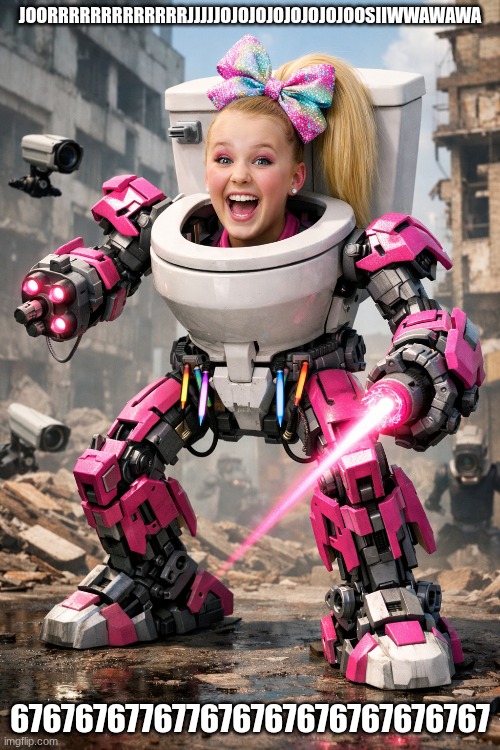 jojo siwa is sweden girl not a usa | JOORRRRRRRRRRRRRJJJJJOJOJOJOJOJOJOJOOSIIWWAWAWA; 676767677677676767676767676767 | image tagged in you had one job | made w/ Imgflip meme maker