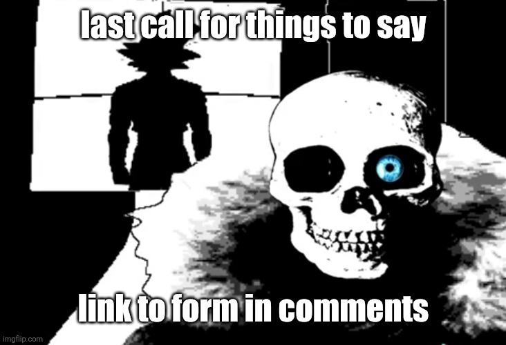 I heard you're pretty strong... | last call for things to say; link to form in comments | image tagged in i heard you're pretty strong | made w/ Imgflip meme maker