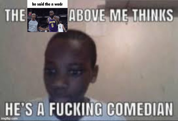 this guy above me thinks hes a comedian | image tagged in this guy above me thinks hes a comedian | made w/ Imgflip meme maker