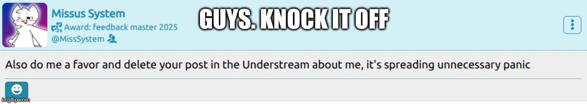 GUYS. KNOCK IT OFF | made w/ Imgflip meme maker