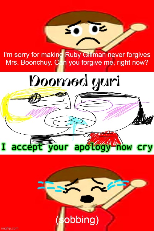 Who accepts beth william’s apology | I accept your apology now cry | image tagged in who denies beth william s apology | made w/ Imgflip meme maker
