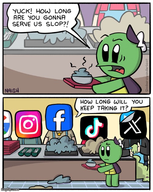 Social media | image tagged in social media,slop,comics,comics/cartoons,facebook,twitter | made w/ Imgflip meme maker