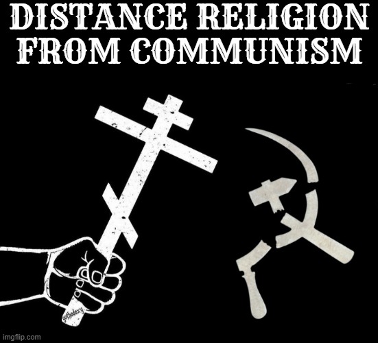 even the NAACP distanced themselves from communism | DISTANCE RELIGION FROM COMMUNISM | image tagged in propaganda,communist,communism,communists,christianity,christian | made w/ Imgflip meme maker