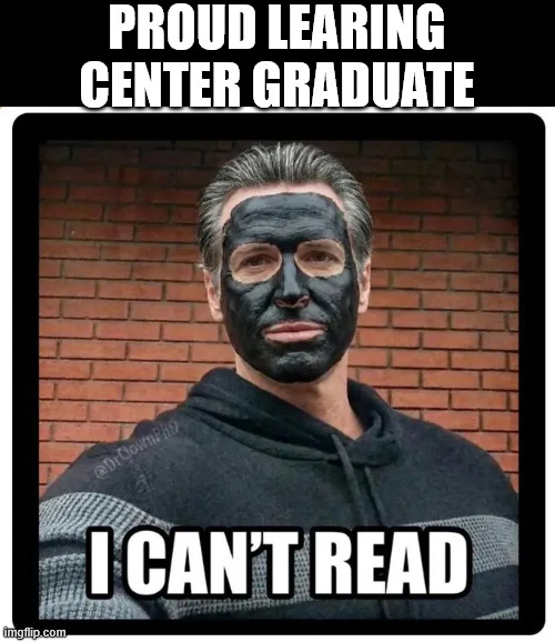 PROUD LEARING CENTER GRADUATE | made w/ Imgflip meme maker
