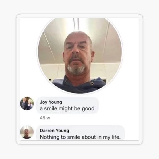 Nothing to smile about Blank Meme Template