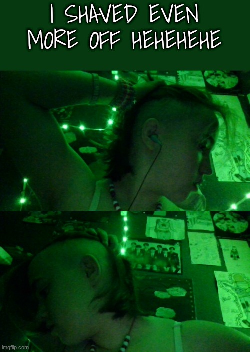 I SHAVED EVEN MORE OFF HEHEHEHE | made w/ Imgflip meme maker