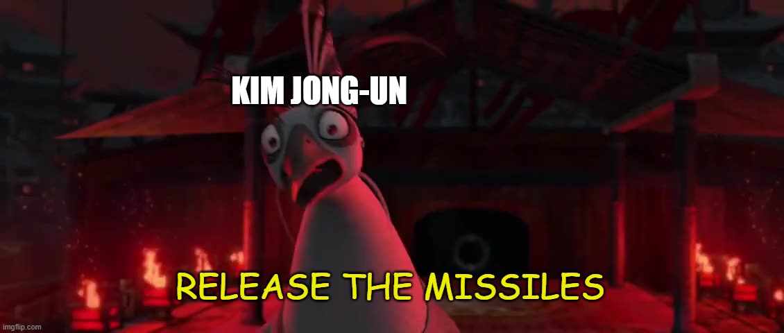 KIM JONG-UN RELEASE THE MISSILES | image tagged in angry lord shen | made w/ Imgflip meme maker