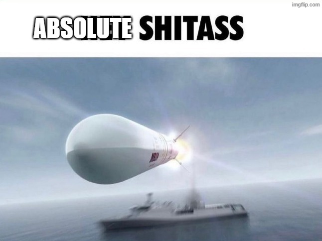 HEY SHITASS | ABSOLUTE | image tagged in hey shitass | made w/ Imgflip meme maker