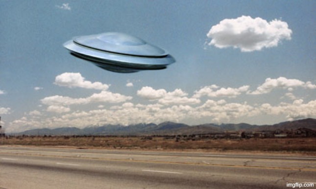 ufo flies | image tagged in ufo flies | made w/ Imgflip meme maker