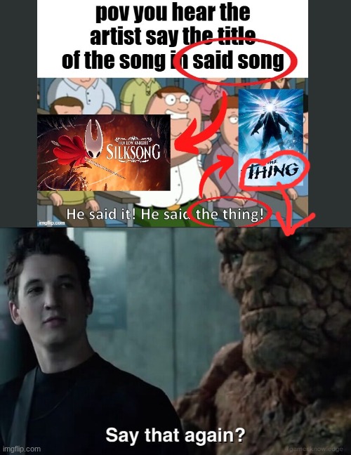 Say that again? | image tagged in say that again | made w/ Imgflip meme maker