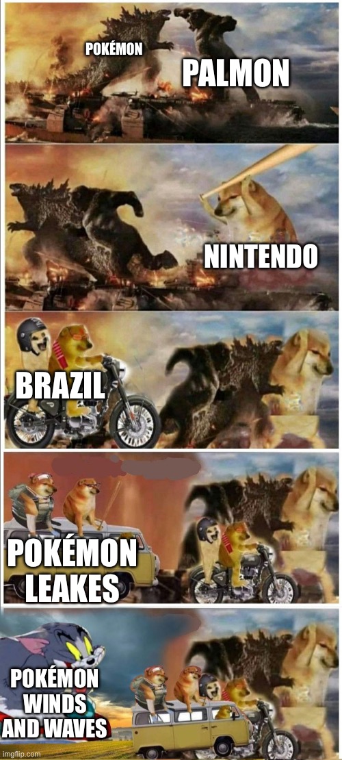 Pokémon don’t like Palmon and liking the rise of Pokémon new generation | PALMON; POKÉMON; NINTENDO; BRAZIL; POKÉMON LEAKES; POKÉMON WINDS AND WAVES | image tagged in godzilla vs king kong vs doge vs buff doge vs tom | made w/ Imgflip meme maker