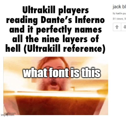 what font is this | made w/ Imgflip meme maker