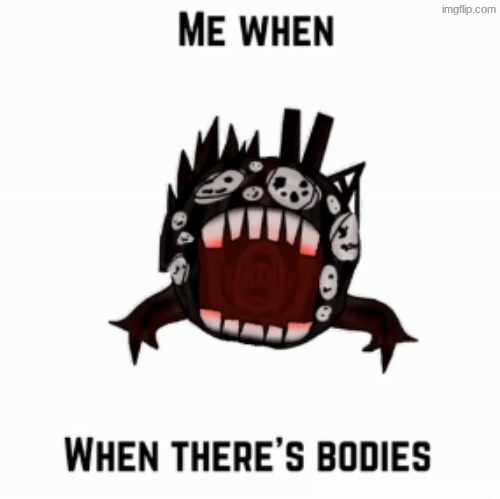 Me when | image tagged in me when | made w/ Imgflip meme maker