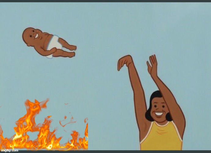 baby yeet | image tagged in baby yeet | made w/ Imgflip meme maker
