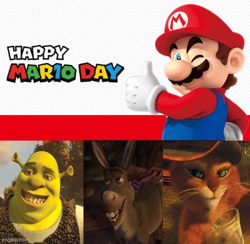 Shrek, Donkey and Puss Celebrates Mar10 Day | image tagged in mar10 day,mario,nintendo,shrek,dreamworks,memes | made w/ Imgflip meme maker