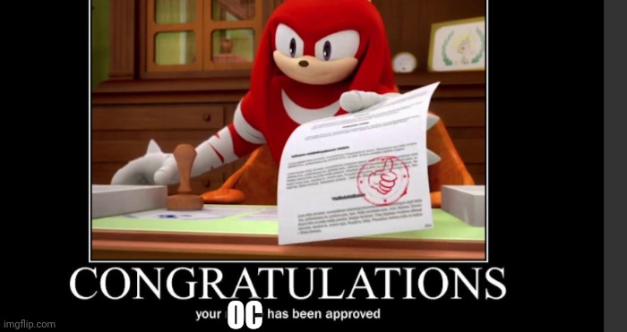 MEME APPROVED | OC | image tagged in meme approved | made w/ Imgflip meme maker