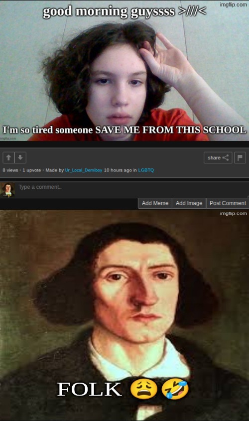 got nun against the gays ts pic frying me | made w/ Imgflip meme maker