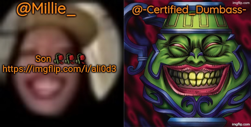 Shared template made without -Certified_Dumbass-'s consent | Son 🥀🥀🥀
https://imgflip.com/i/ali0d3 | image tagged in shared template made without -certified_dumbass-'s consent | made w/ Imgflip meme maker