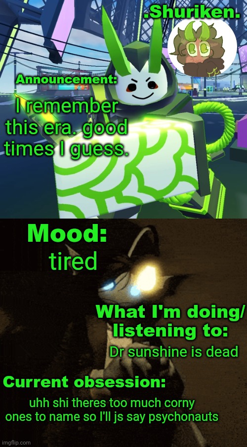 baby mylo temp I think | I remember this era. good times I guess. tired; Dr sunshine is dead; uhh shi theres too much corny ones to name so I'll js say psychonauts | image tagged in shuri announcement temp | made w/ Imgflip meme maker