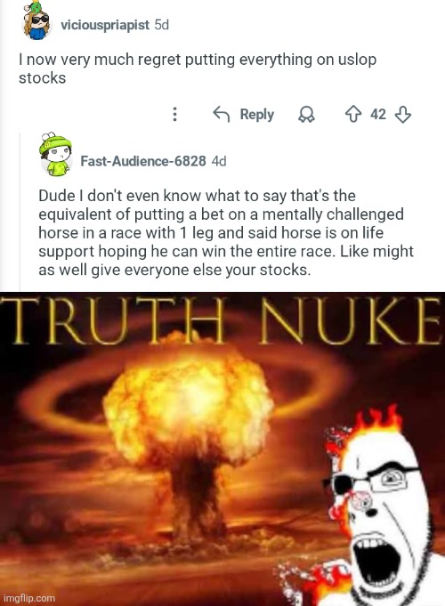 image tagged in memes,truth,nukes | made w/ Imgflip meme maker