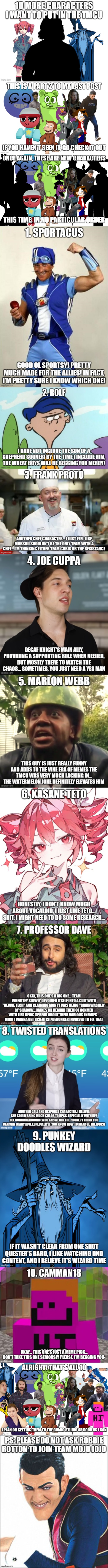 10 More Characters I want to put in the TMCU | made w/ Imgflip meme maker