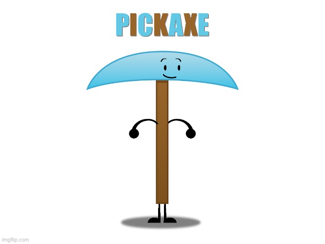 Pickaxe Character | image tagged in osc | made w/ Imgflip meme maker