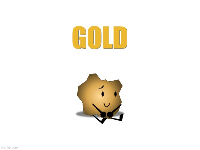 Gold Character | image tagged in osc | made w/ Imgflip meme maker