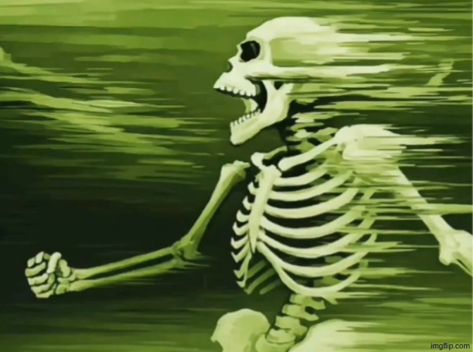 me when | image tagged in skeleton getting absolutely obliterated | made w/ Imgflip meme maker