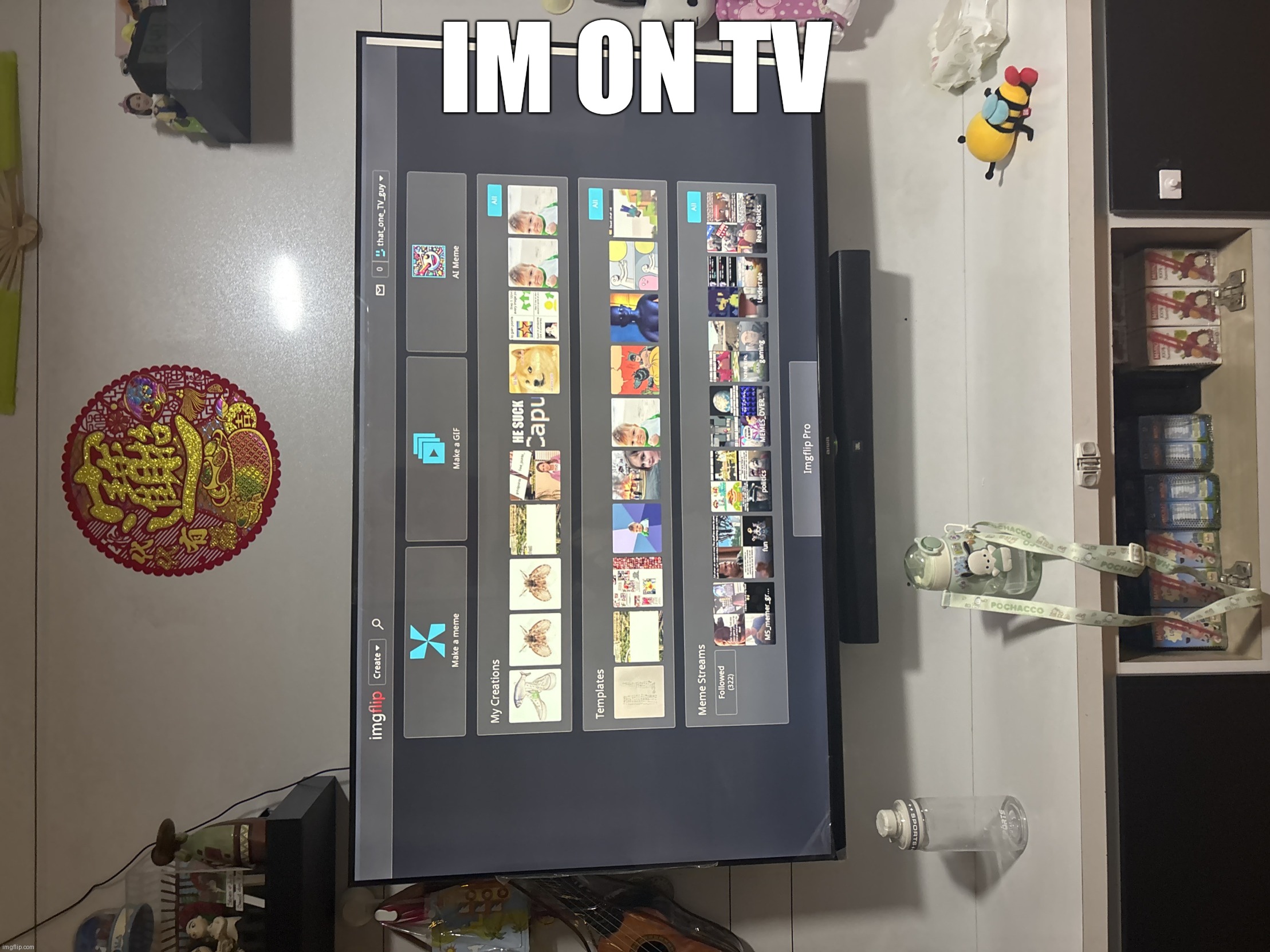 proof | IM ON TV | image tagged in tv | made w/ Imgflip meme maker