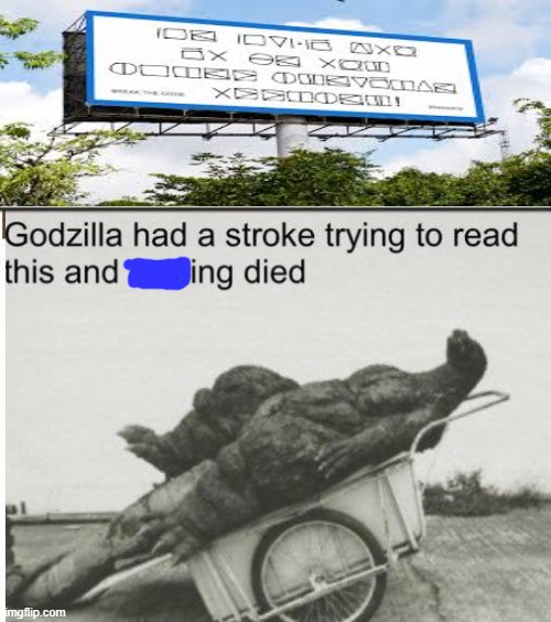 WHAT? | image tagged in godzilla | made w/ Imgflip meme maker