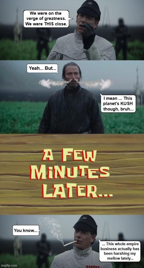 Galen Erso's Simple Life | image tagged in galen erso,star wars,rogue one | made w/ Imgflip meme maker