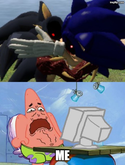 What the hell? | ME | image tagged in 2011x and kolossos making out,patrick star internet disgust | made w/ Imgflip meme maker