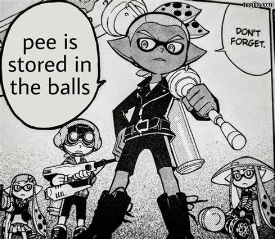Pee is stored in the balls | image tagged in pee is stored in the balls | made w/ Imgflip meme maker