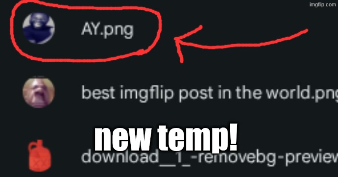 s | new temp! | made w/ Imgflip meme maker