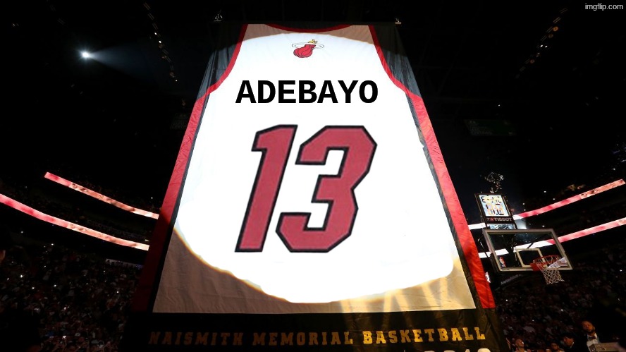 Bam Adebayo meme | ADEBAYO | image tagged in meme,bam adebayo,miami,heat,nba,basketball | made w/ Imgflip meme maker