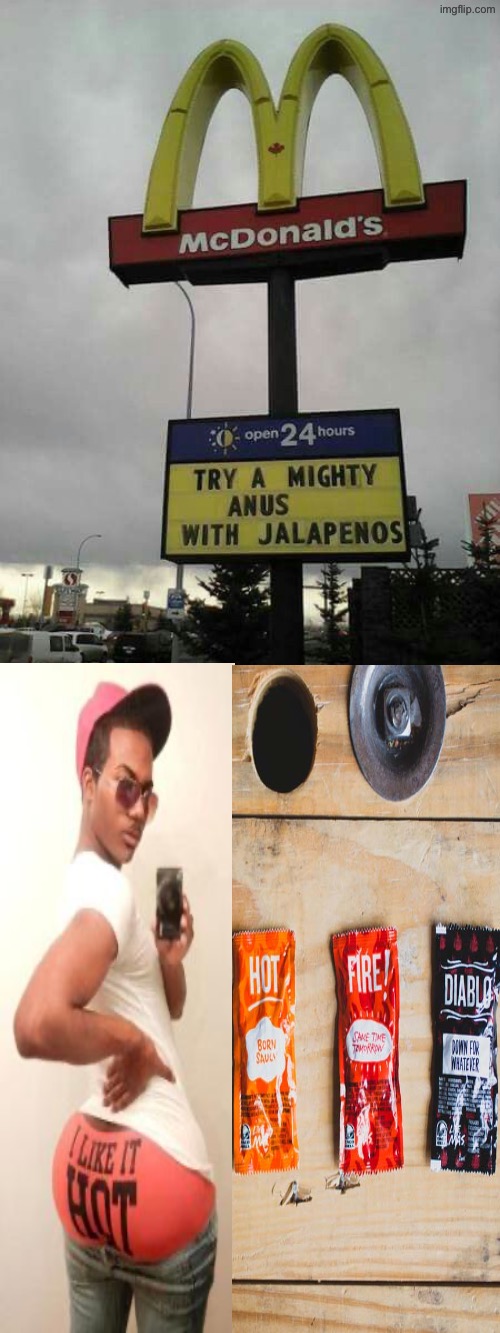 Jalapeño Anus | image tagged in funny signs,sign fail,taco bell,gay guy,hot sauce,you had one job | made w/ Imgflip meme maker