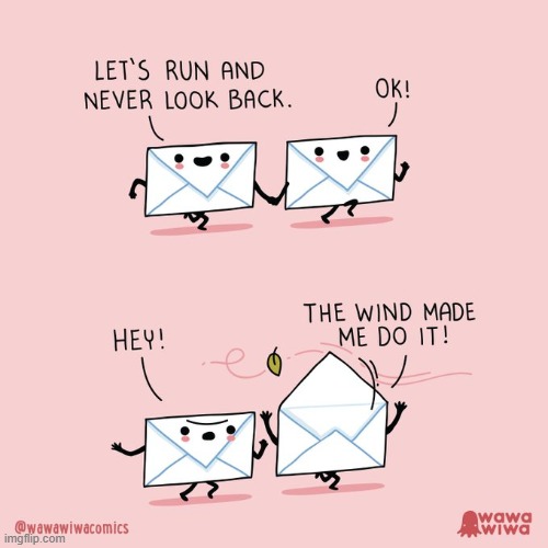 image tagged in envelope,envelopes,run,look,back,wind | made w/ Imgflip meme maker
