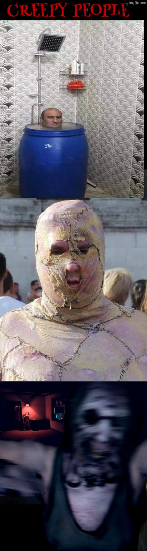 Creepy People | CREEPY PEOPLE | image tagged in cursed images,what a terrible day to have eyes,ghosts,demonic,creepy,excuse me wtf | made w/ Imgflip meme maker