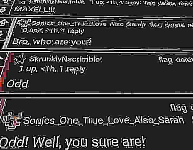 Odd | image tagged in odd | made w/ Imgflip meme maker